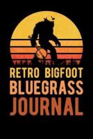 Retro Bigfoot Bluegrass Journal