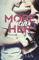 More Than Her (More Than Series, Book 2)