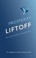 Prosperity Liftoff