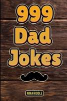 999 Dad Jokes