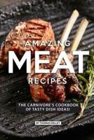 Amazing Meat Recipes