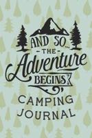 And So the Adventure Begins Camping Journal