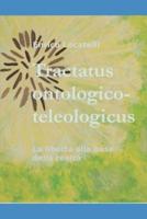Tractatus Ontologico-Teleologicus