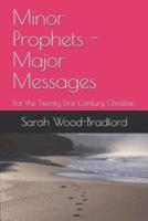 Minor Prophets - Major Messages