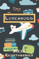 Luxemburg Mein Reisetagebuch