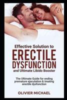 Effective Soultion to Erectile Dysfunction and Ultimate Libido Booster