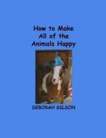 How to Make All of the Animals Happy