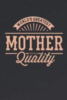 World's Greatest Mother Premium Quality
