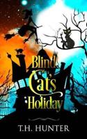 Blind Cat's Holiday