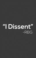 I Dissent