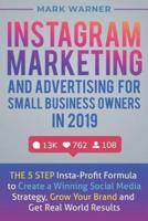 Instagram Marketing and Advertising for Small Business Owners in 2019
