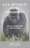 A.P.E. Method of Anger Management