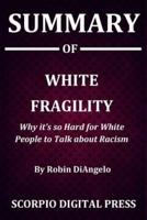 Summary Of White Fragility