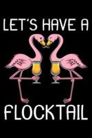 Let's Have A Flocktail