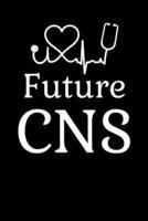 Future CNS