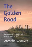 The Golden Road