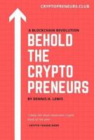Behold the Cryptopreneurs