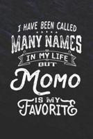 I Have Been Called Many Names in Life But Momo Is My Favorite