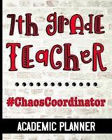 7th Grade Teacher #ChaosCoordinator - Academic Planner