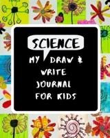 My Science Draw & Write Journal for Kids