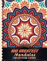 100 Greatest Mandalas Coloring Book