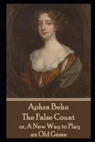 Aphra Behn - The False Count