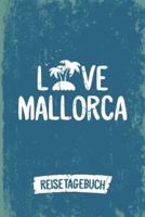 Love Mallorca Reisetagebuch