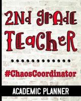 2nd Grade Teacher #ChaosCoordinator - Academic Planner