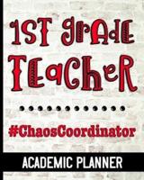 1st Grade Teacher #ChaosCoordinator - Academic Planner