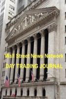 Wall Street News Network Day Trading Journal