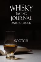 Whisky Tasting Journal and Notebook