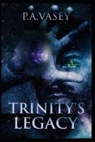 Trinity's Legacy