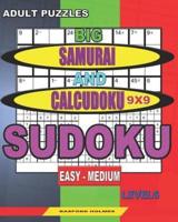 Adult Puzzles. Big Samurai and Calcudoku 9X9 Sudoku. Easy - Medium Levels.