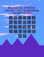 Bilingual Animals Vocabulary Workbook English to Spanish