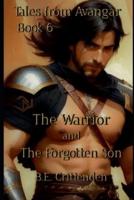 Tales from Avangar Book 6 The Warrior and The Forgotten Son