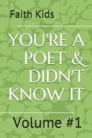 You're a Poet & Didn't Know It
