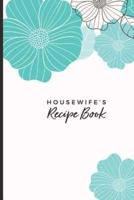 Housewife's Recipe Book