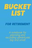 Bucket List for Retirement