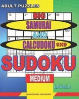 Adult Puzzles. Big Samurai and Calcudoku 9X9 Sudoku. Medium Levels.