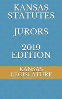 Kansas Statutes Jurors 2019 Edition