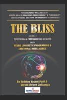 The Bliss-Touching & Empowering Hearts