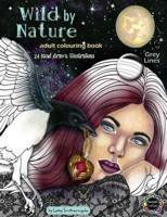 Wild by Nature Adult Colouring Book Grey Lines