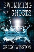 Swimming With Ghosts