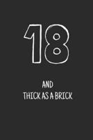 18 and Thick as a Brick