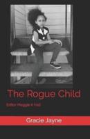 The Rogue Child