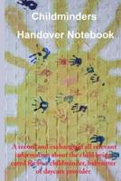 Childminders Handover Book