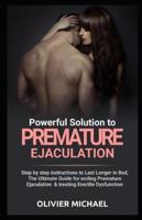 Powerful Solution to Premature Ejaculation