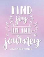 Find Joy in the Journey 2020 Yearly Planner