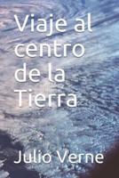 Viaje Al Centro De La Tierra