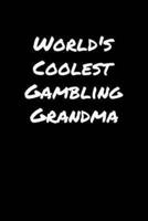 World's Coolest Gambling Grandma